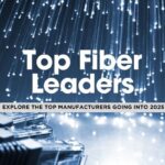 10 leading Fiber Optic Suppliers going into 2025