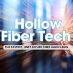 10 Mind-Blowing Facts About Hollow-Core Fiber for Ultrafast Data Transmission