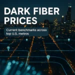 Pricing Benchmarks: What Dark Fiber Pairs Cost in Top Metros Now