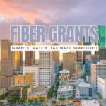 State & Federal Money: Ways to Leverage Grants and Tax Credits for Fiber Builds