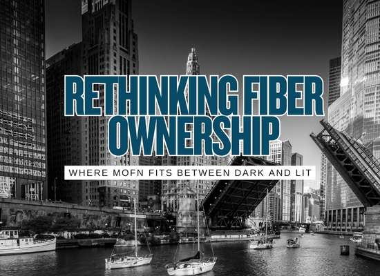How Managed Optical Fiber Networks (MOFN) Will Change ‘Own vs Lease’ Decisions