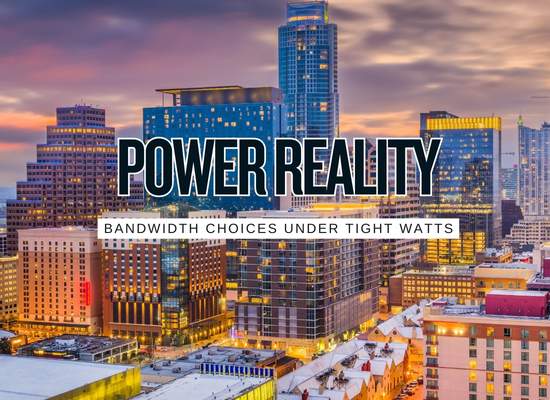 Bandwidth choices under tight watts – Fiber Quotes