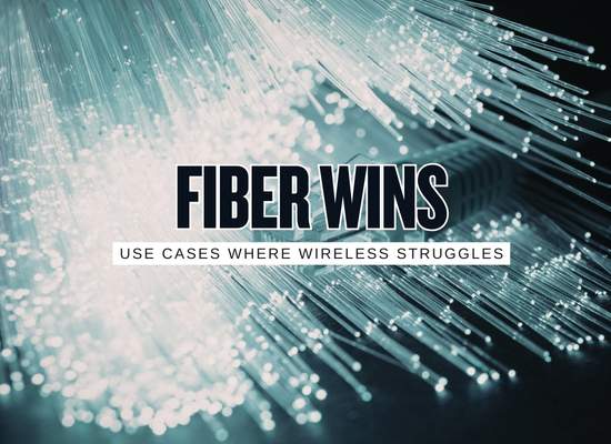 9 Business Use Cases Where Fiber Beats Wireless by a Mile